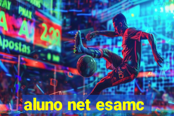 aluno net esamc